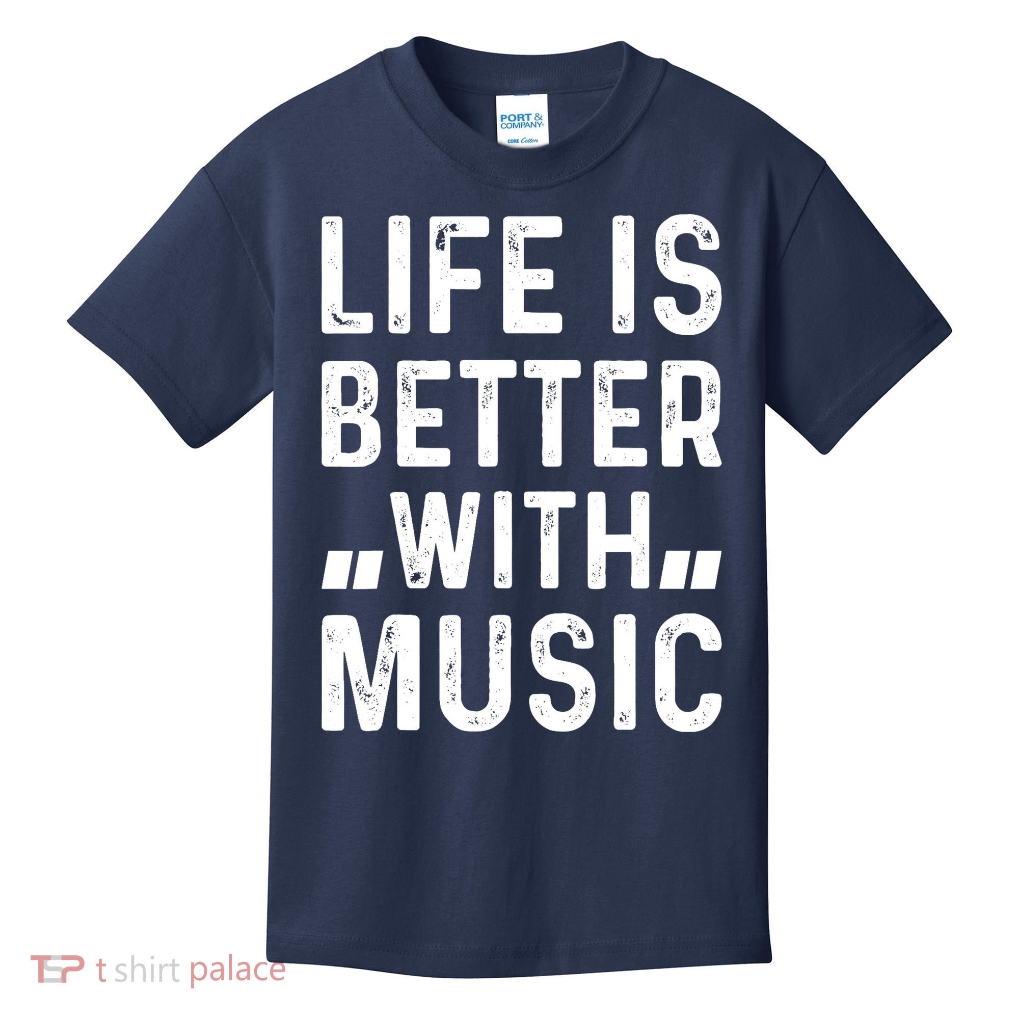 Music Lover - Life Is Better With Music Kids T-Shirt