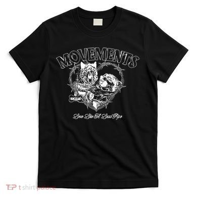 Movements Love Like A Lead Pipe Wolf T-Shirt