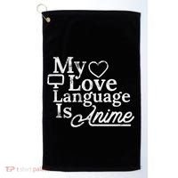 My Love Language Is Anime Golf Towel thumb 0