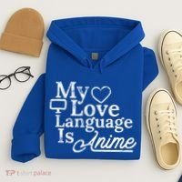 My Love Language Is Anime Hoodie thumb 4