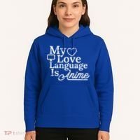 My Love Language Is Anime Hoodie thumb 5