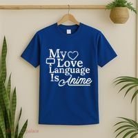 My Love Language Is Anime T-Shirt thumb 2