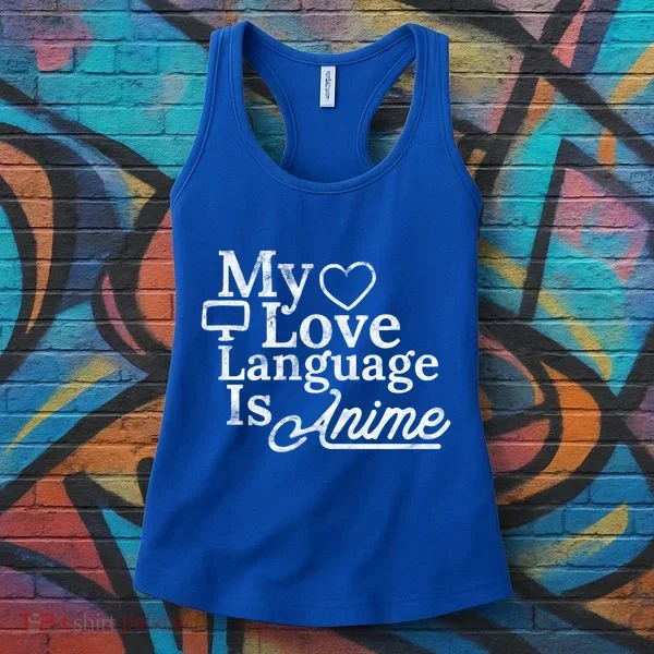 My Love Language Is Anime Women's Tank Top