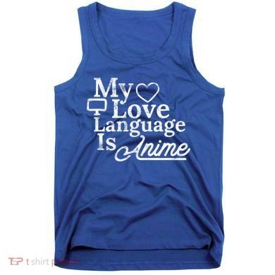 My Love Language Is Anime Tank Top