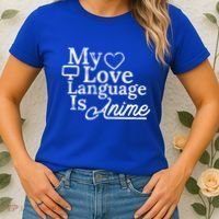 My Love Language Is Anime Women's T-Shirt thumb 2