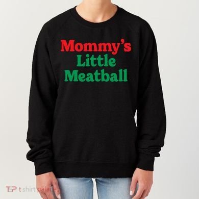 Mommy's Little Meatball Italian Ironic Funny Meme Trendy Unisex Women's Sweatshirt