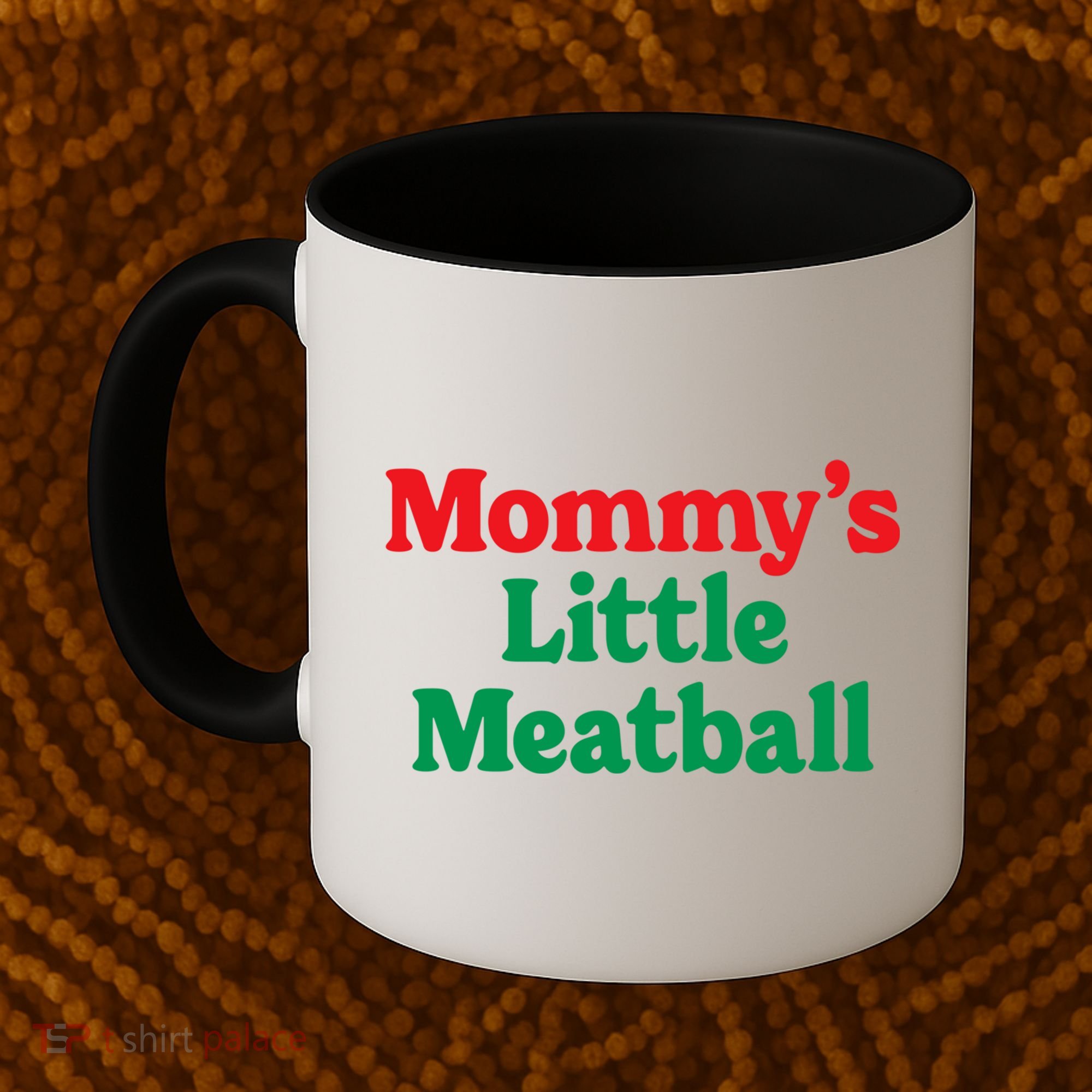 Mommy's Little Meatball Italian Ironic Funny Meme Trendy Unisex Coffee Mug