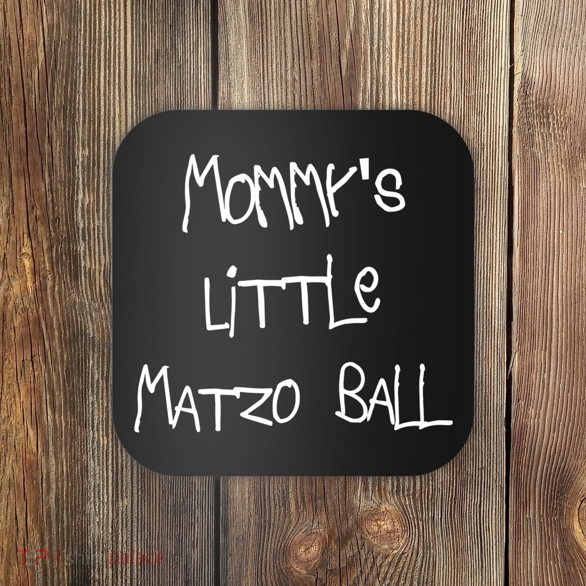 MommyS Little Matzo Ball Funn Coaster