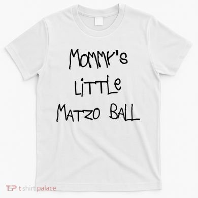 MommyS Little Matzo Ball Funn T-Shirt