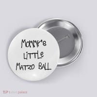 MommyS Little Matzo Ball Funn Button thumb 0