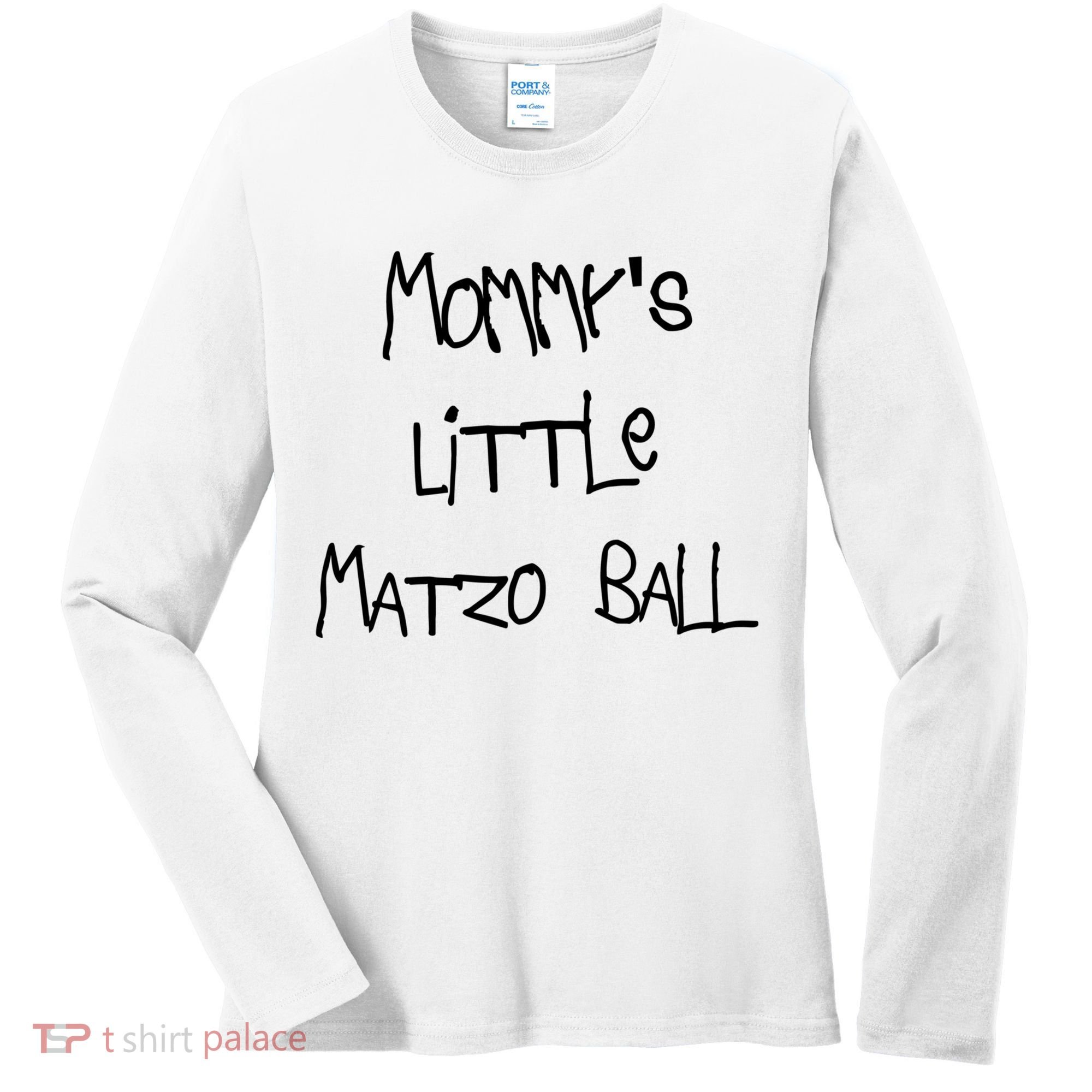 MommyS Little Matzo Ball Funn Women's Long Sleeve Shirt