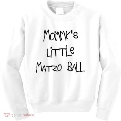 MommyS Little Matzo Ball Funn Kids Sweatshirt