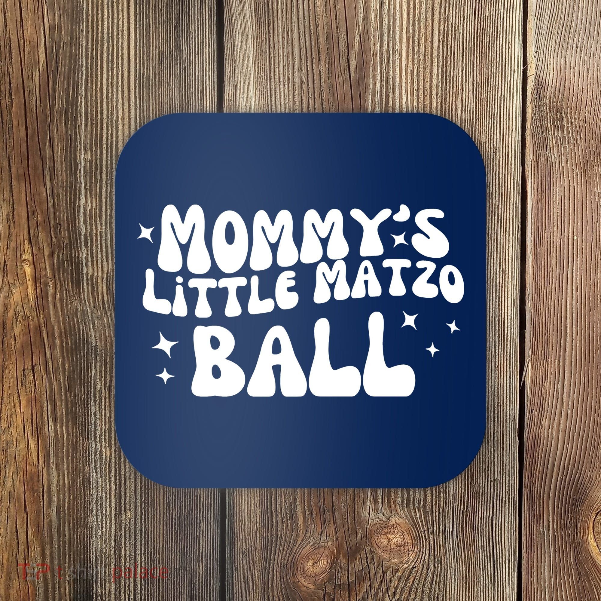 Mommys Little Matzo Ball Coaster