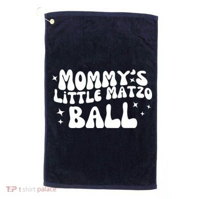 Mommys Little Matzo Ball Golf Towel