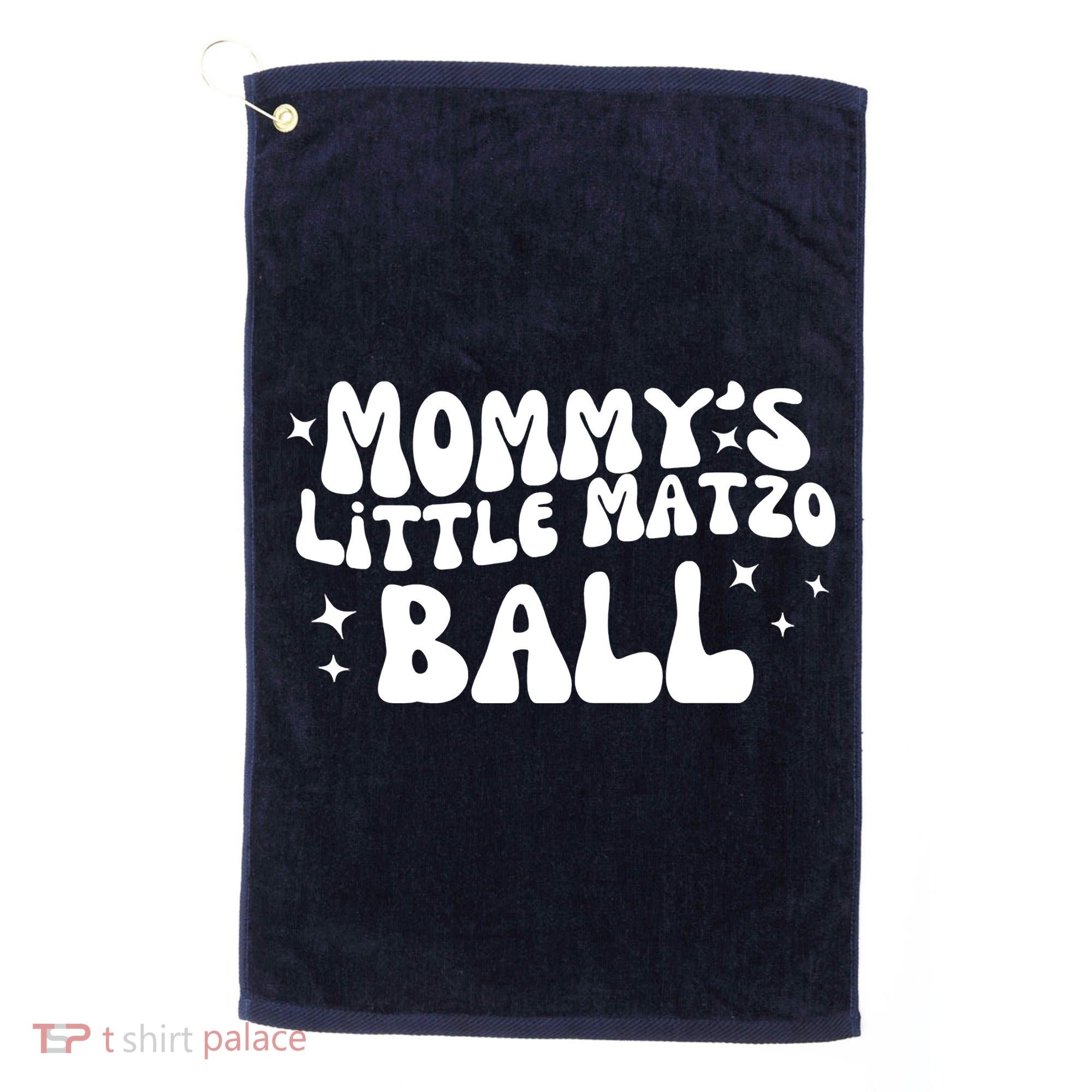 Mommys Little Matzo Ball Golf Towel