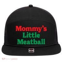 Mommys Little Meatball Italian Meme 7 Panel Mesh Trucker Snapback Hat thumb 0