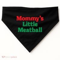 Mommys Little Meatball Italian Meme USA-Made Doggie Bandana thumb 0