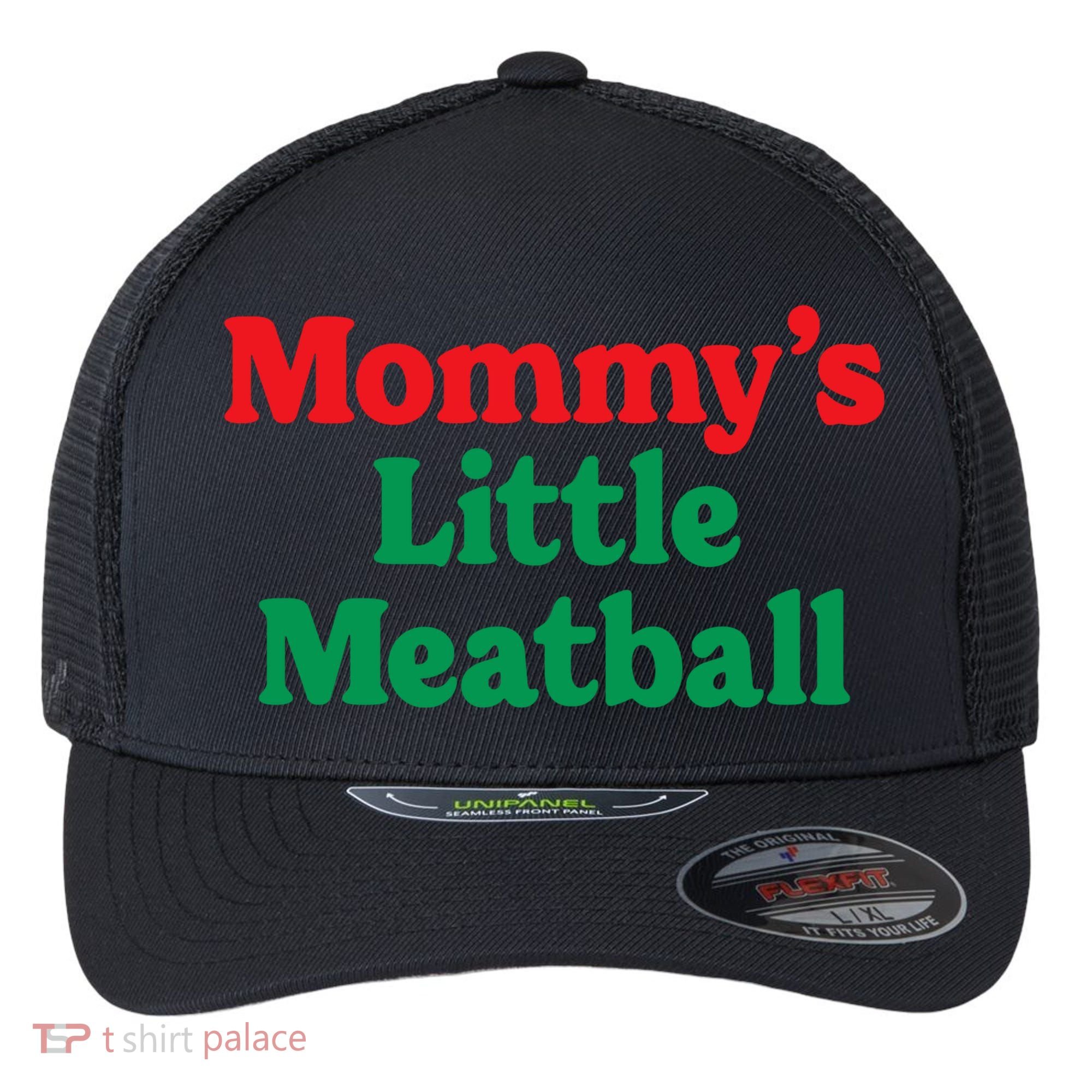 Mommys Little Meatball Italian Meme Flexfit Unipanel Trucker Cap