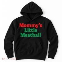 Mommys Little Meatball Italian Meme Hoodie thumb 0