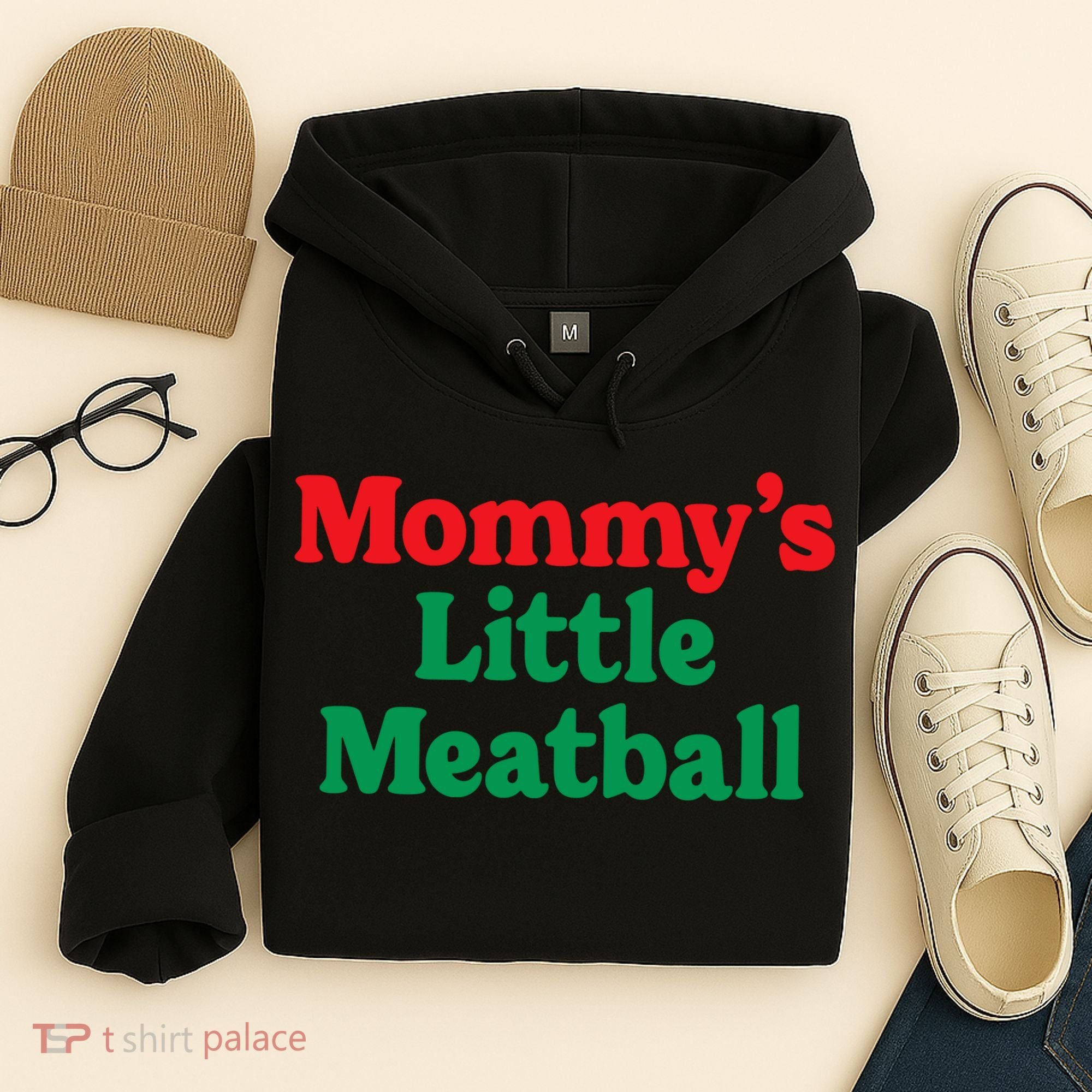 Mommys Little Meatball Italian Meme Hoodie
