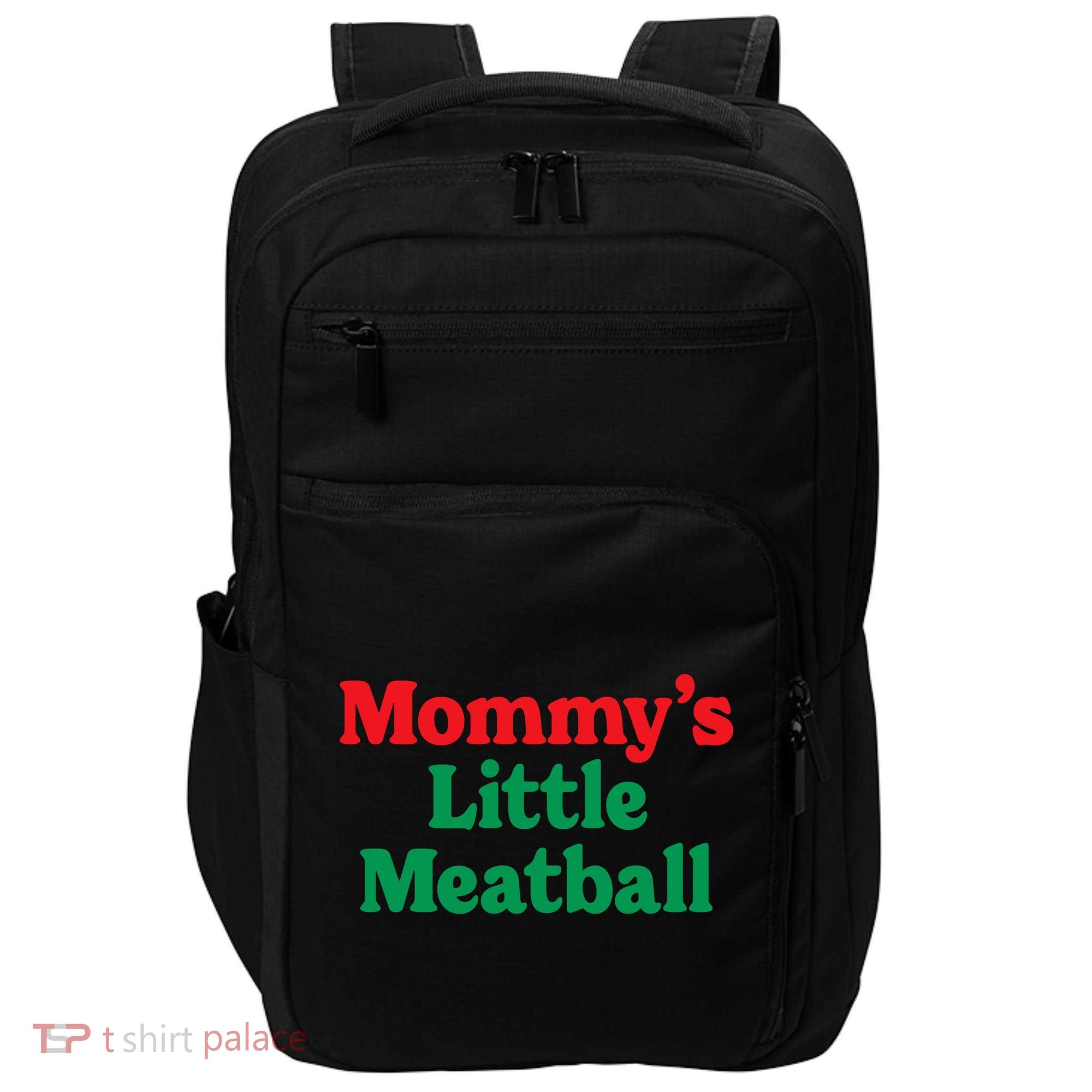 Mommys Little Meatball Italian Meme Impact Tech Backpack