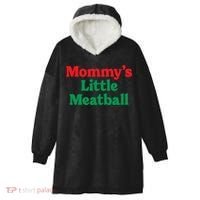 Mommys Little Meatball Italian Meme Hooded Wearable Blanket thumb 0
