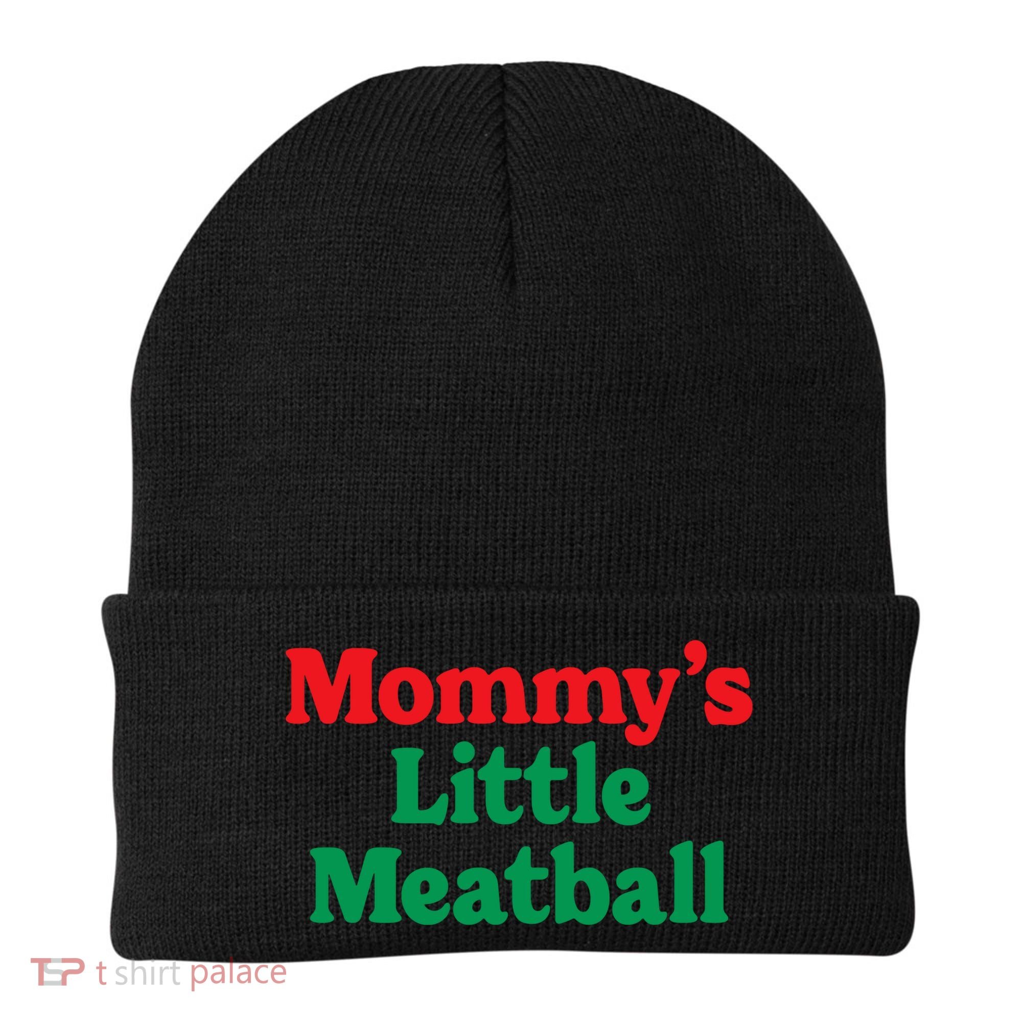 Mommys Little Meatball Italian Meme Beanie