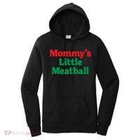 Mommys Little Meatball Italian Meme Women's Hoodie thumb 0