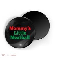 Mommys Little Meatball Italian Meme Magnet thumb 0