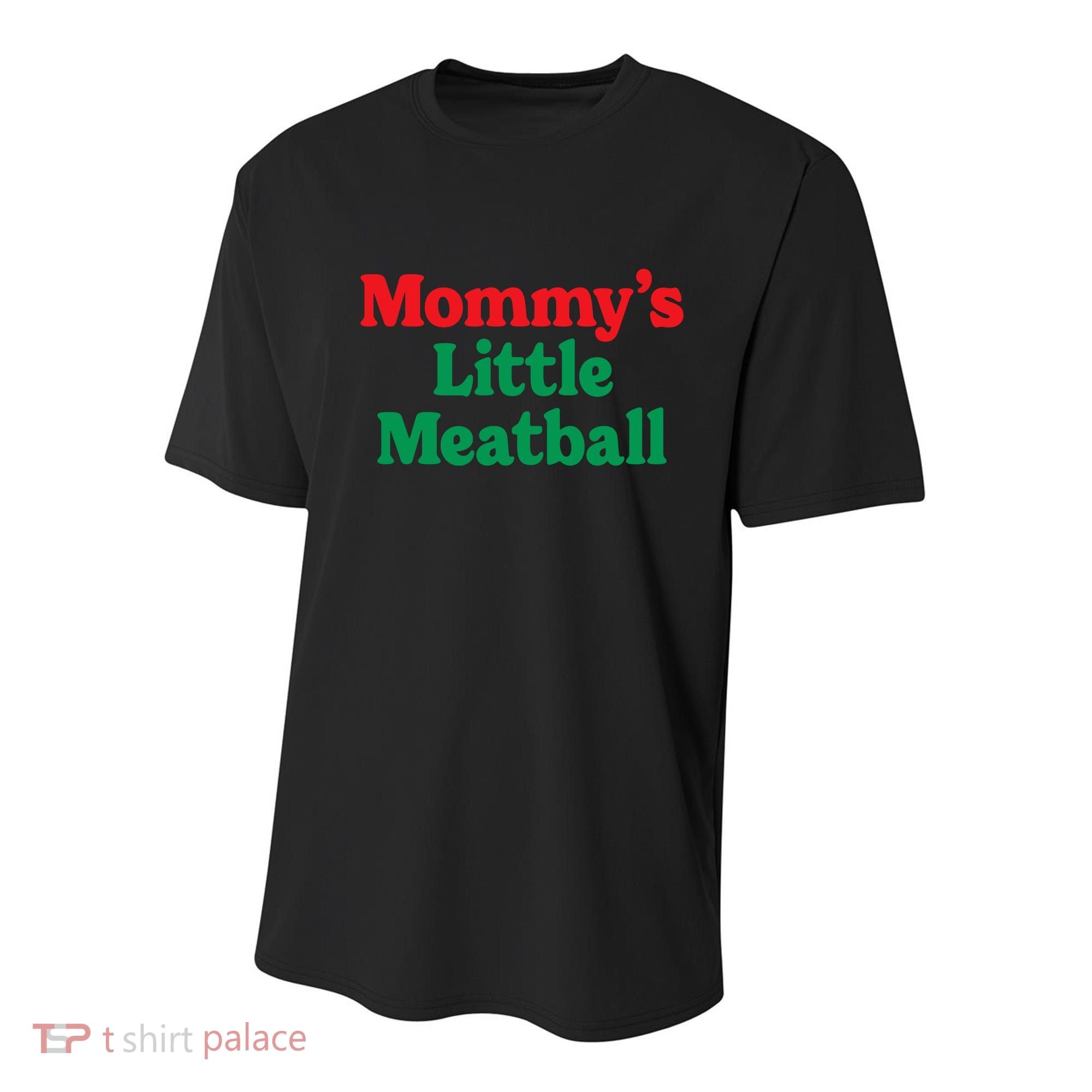 Mommys Little Meatball Italian Meme Youth Performance Sprint T-Shirt