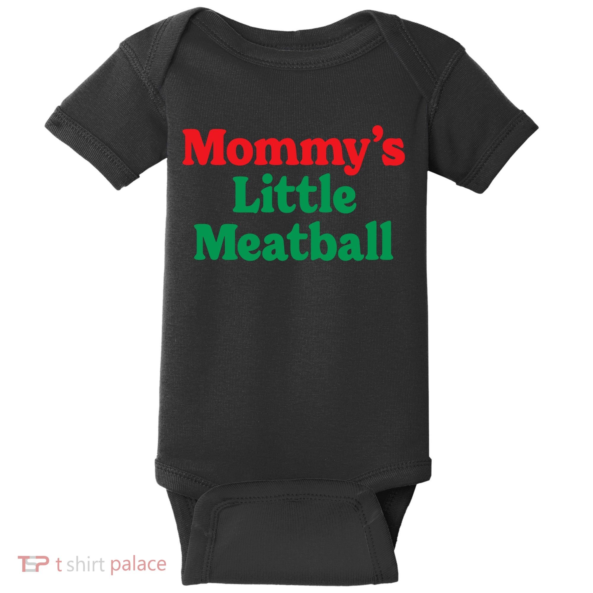 Mommys Little Meatball Italian Meme Baby Bodysuit