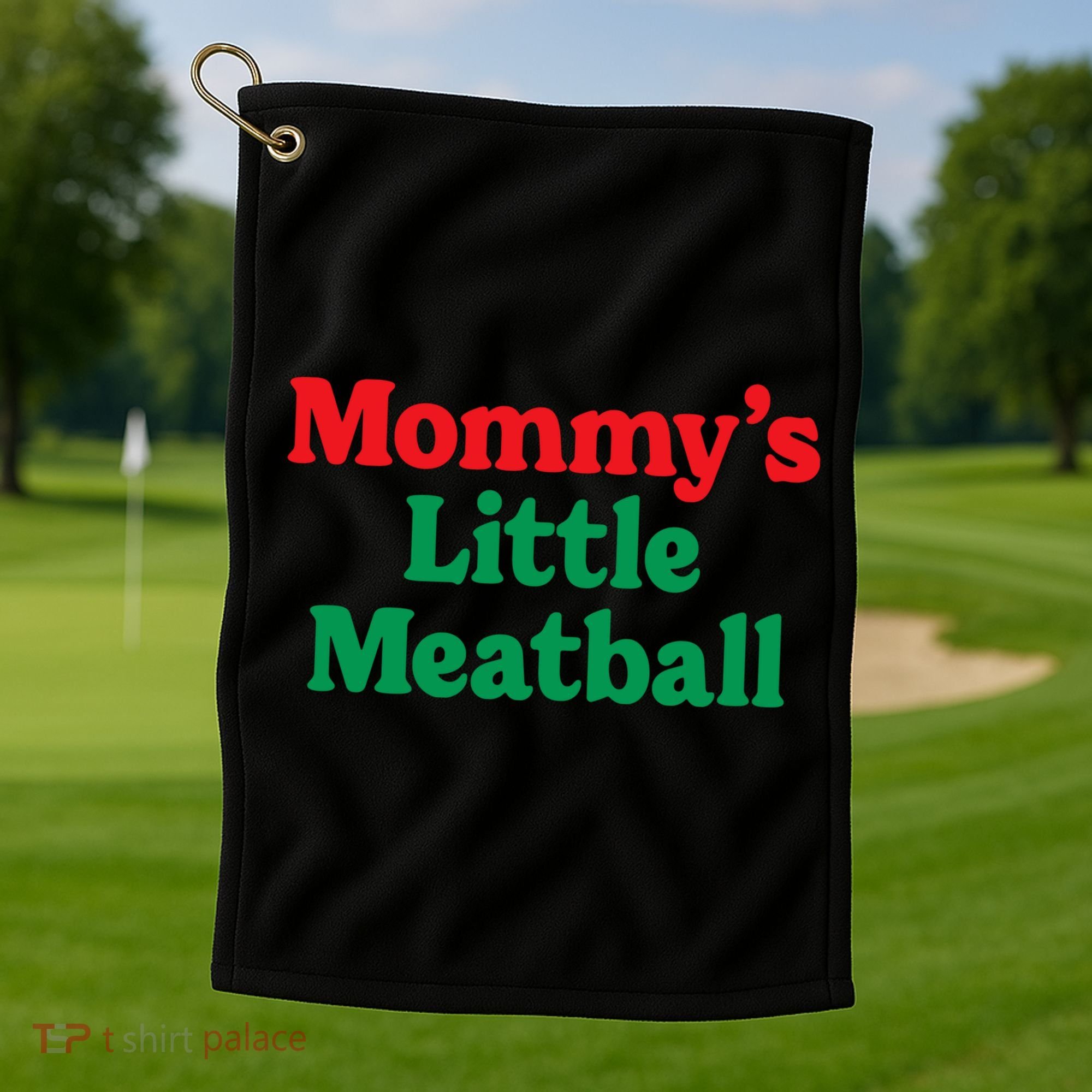 Mommys Little Meatball Italian Meme Golf Towel
