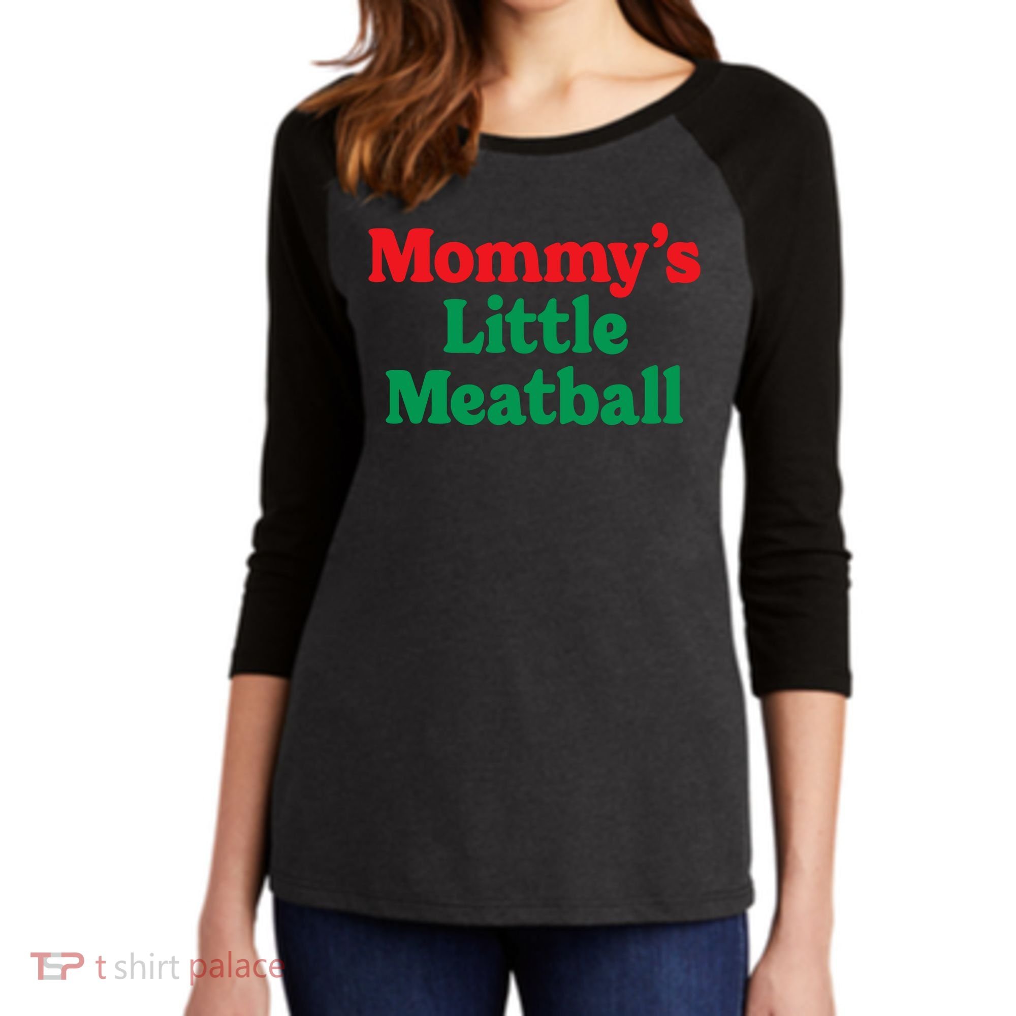 Mommys Little Meatball Italian Meme Women's Tri-Blend 3/4-Sleeve Raglan Shirt