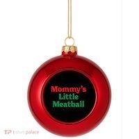 Mommys Little Meatball Italian Meme Plastic Christmas Ball Ornament thumb 0