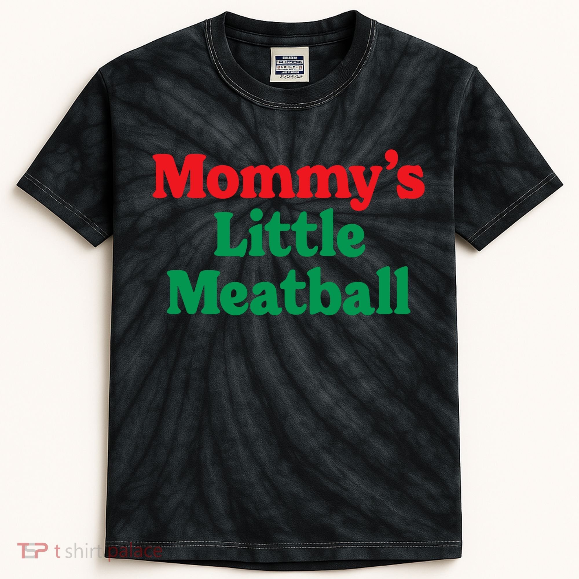 Mommys Little Meatball Italian Meme Kids Tie-Dye T-Shirt
