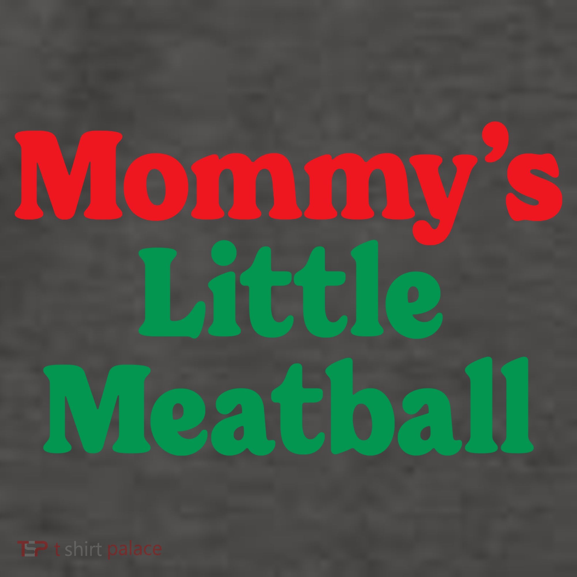 Mommys Little Meatball Italian Meme Vector Backpack