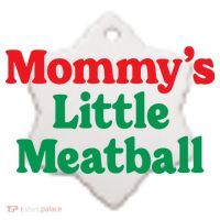 Mommys Little Meatball Italian Meme Ceramic Ornament thumb 2
