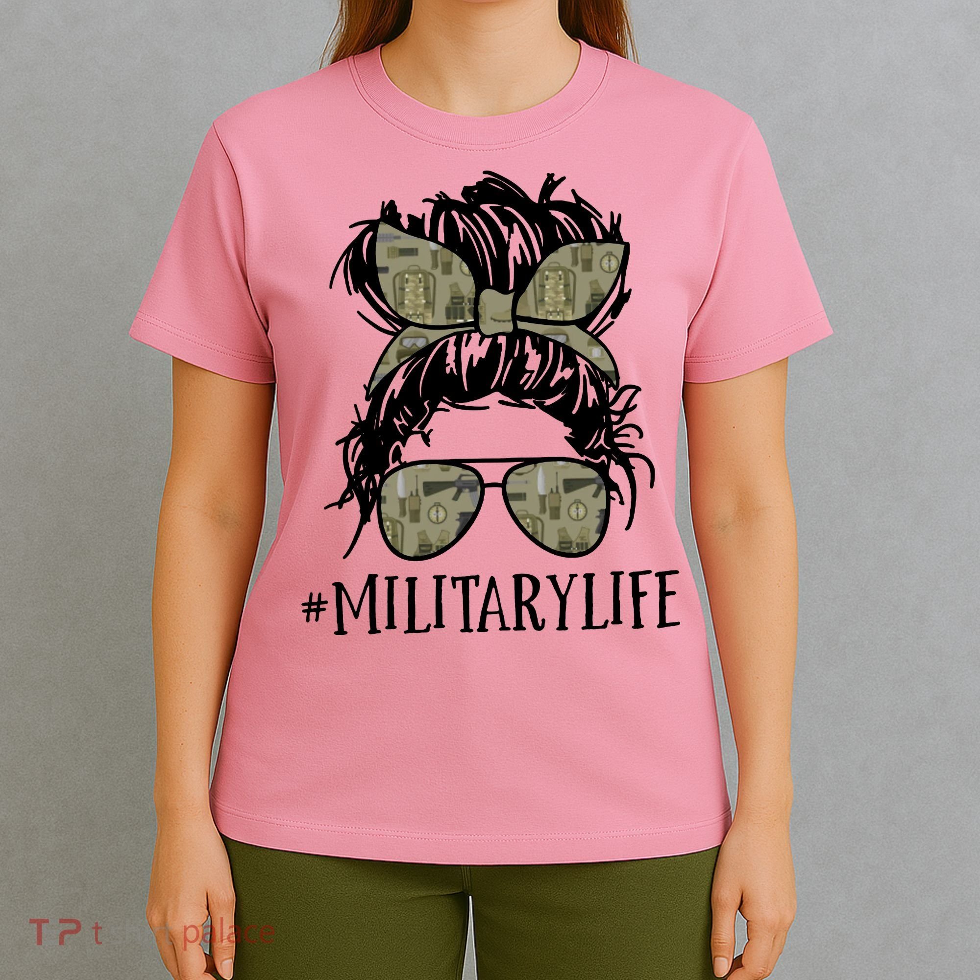 Military Life Messy Bun Wife T-Shirt