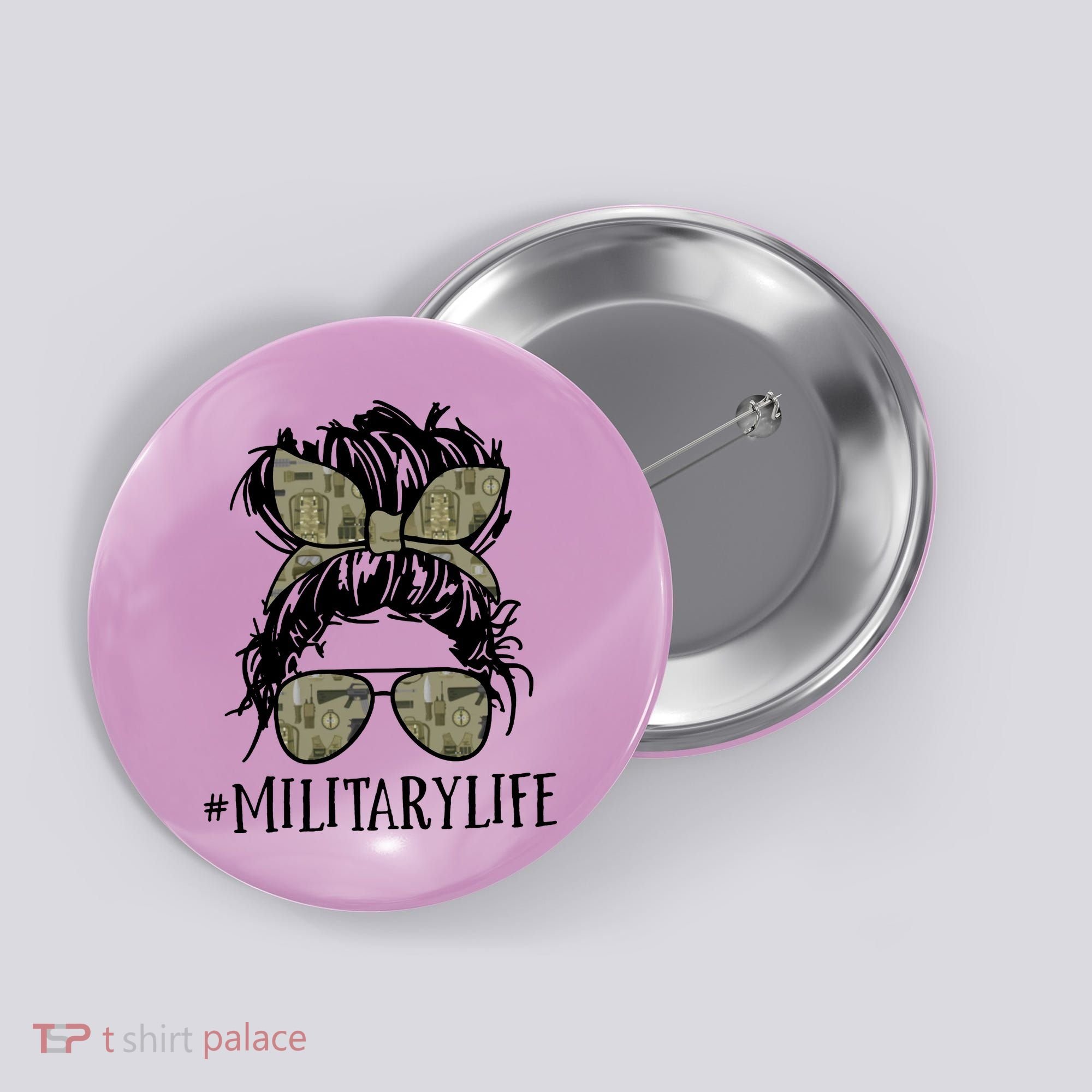 Military Life Messy Bun Wife Button