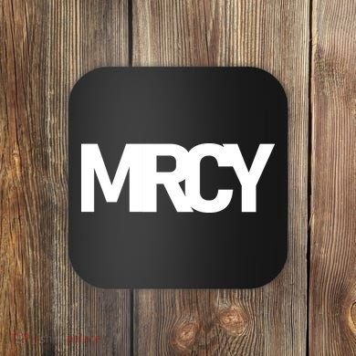 MRCY Logo Mercy Christian Slogan Coaster