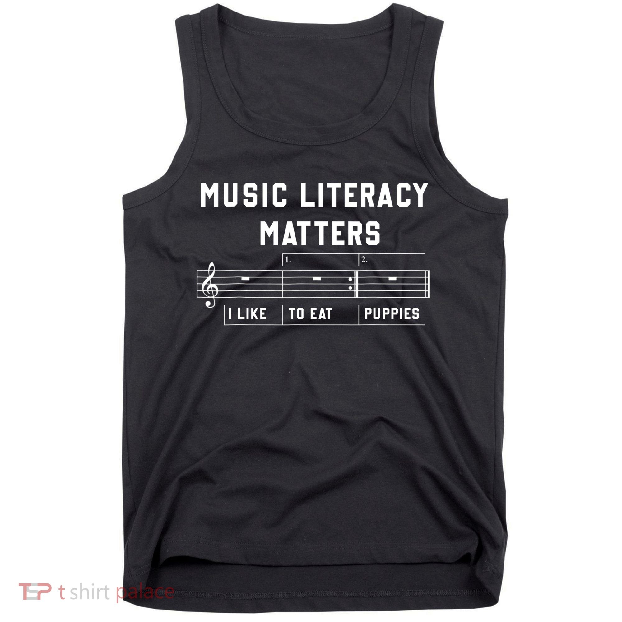 Music Literacy Matters I Like To Eat Puppies Tank Top