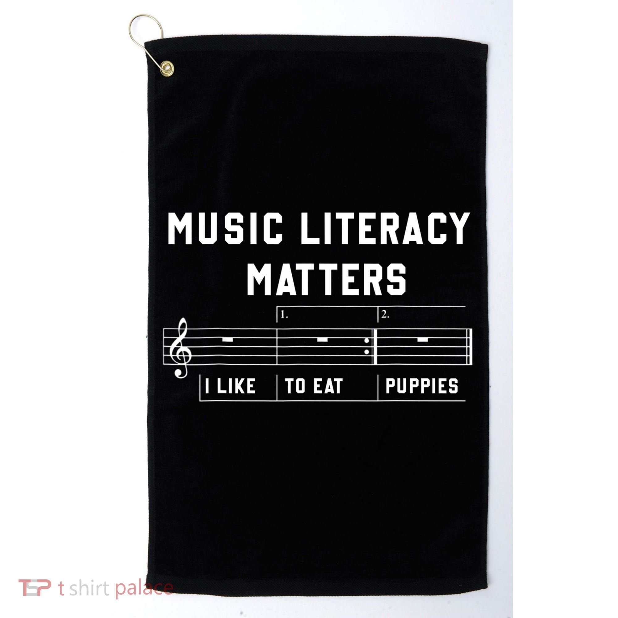 Music Literacy Matters I Like To Eat Puppies Golf Towel