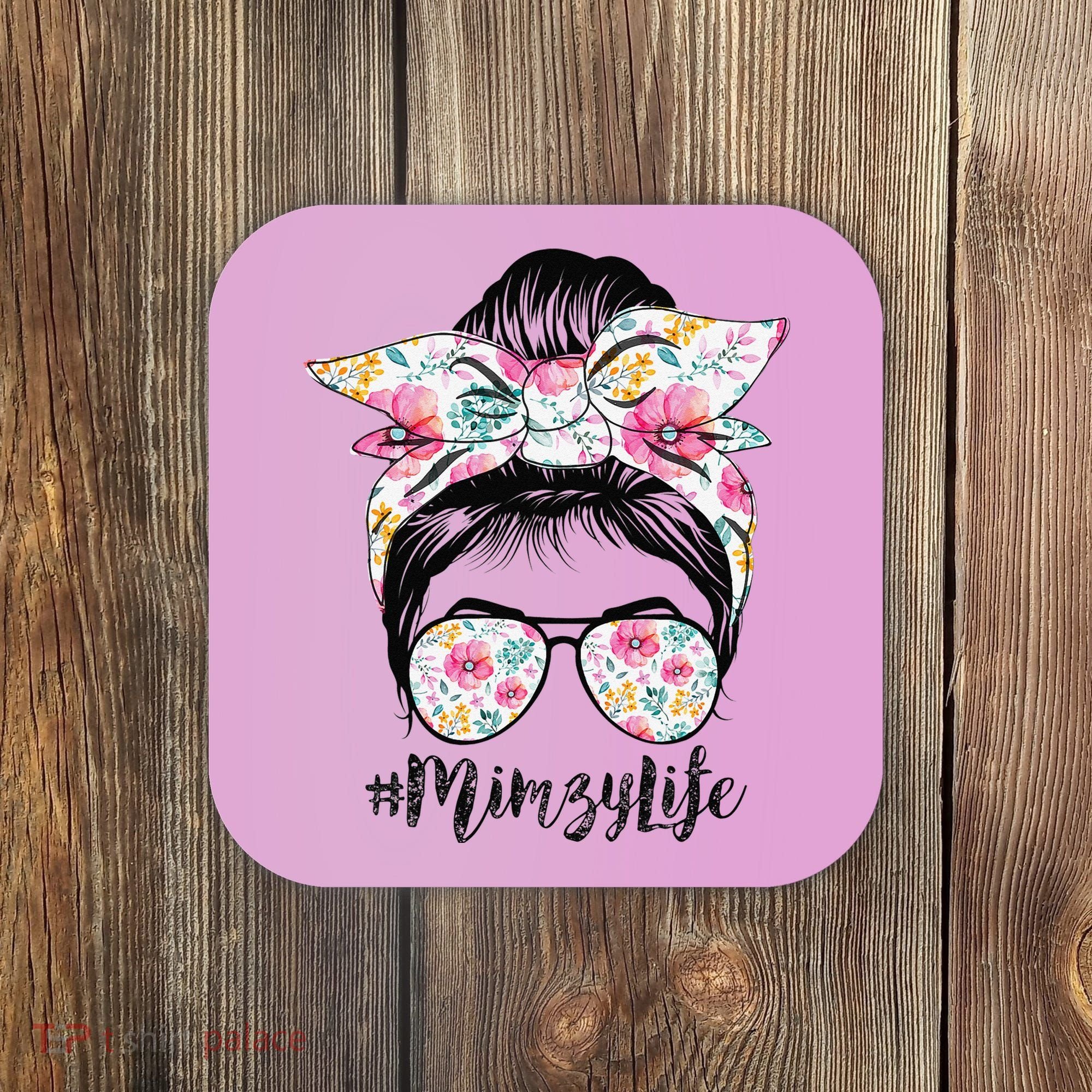 Mimzy Life Messy Hair Bun Floral Mother's Day Coaster