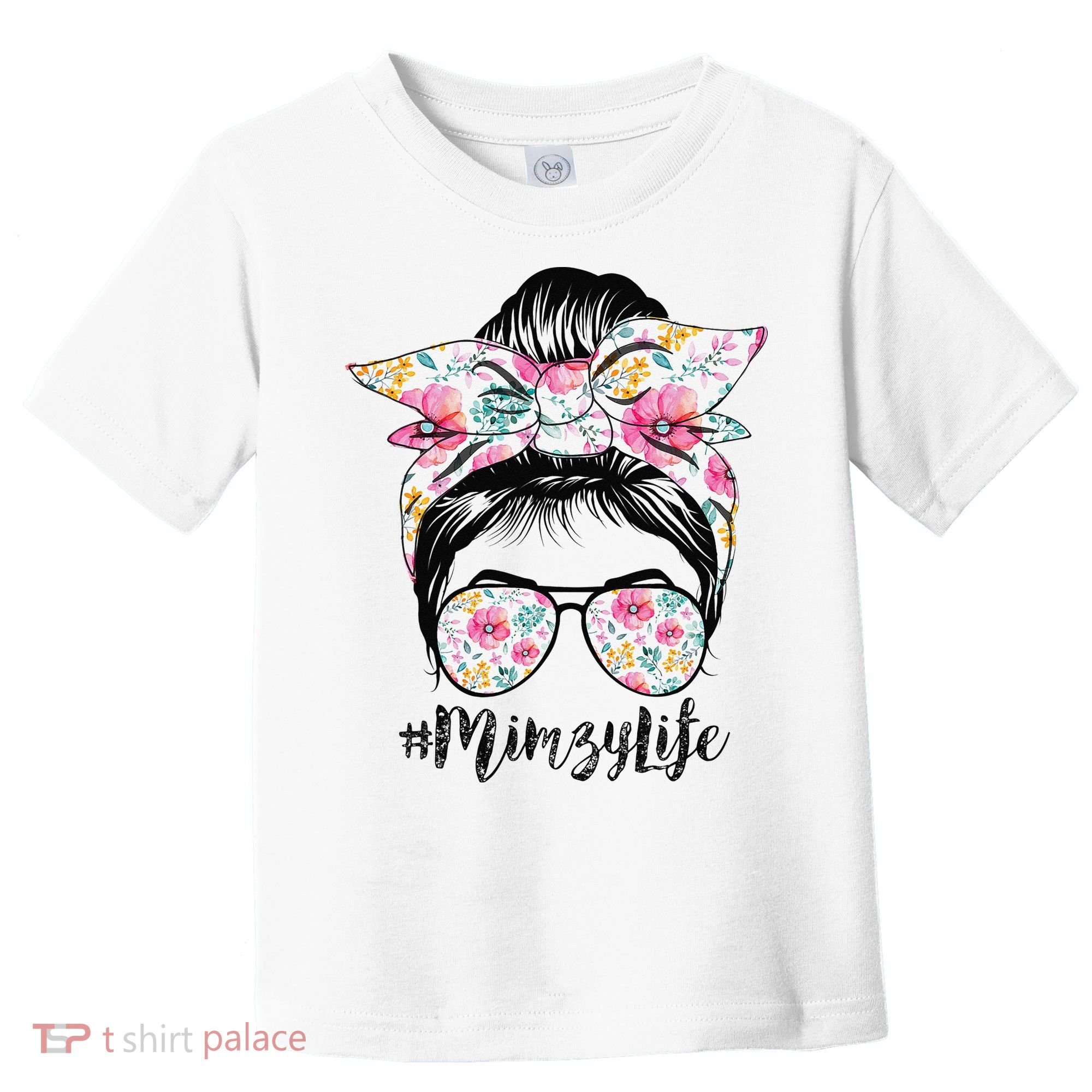 Mimzy Life Messy Hair Bun Floral Mother's Day Toddler T-Shirt