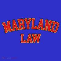 Maryland Law Maryland Bar Graduate Gift Lawyer College T-Shirt thumb 7