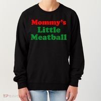 Mommys Little Meatball Funny Italian Joke Women's Sweatshirt thumb 0