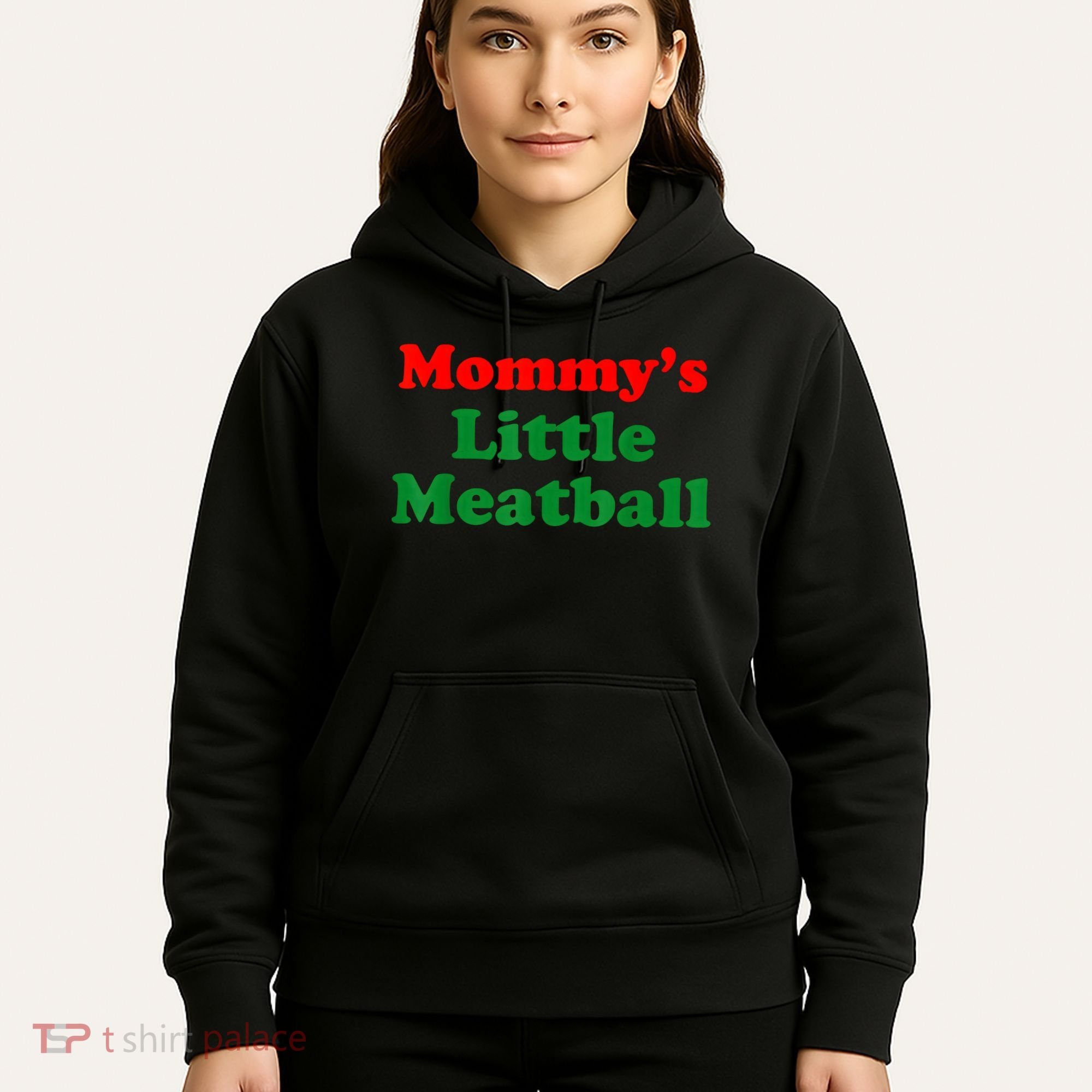 Mommys Little Meatball Funny Italian Joke Hoodie