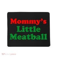 Mommys Little Meatball Funny Italian Joke Mousepad thumb 0