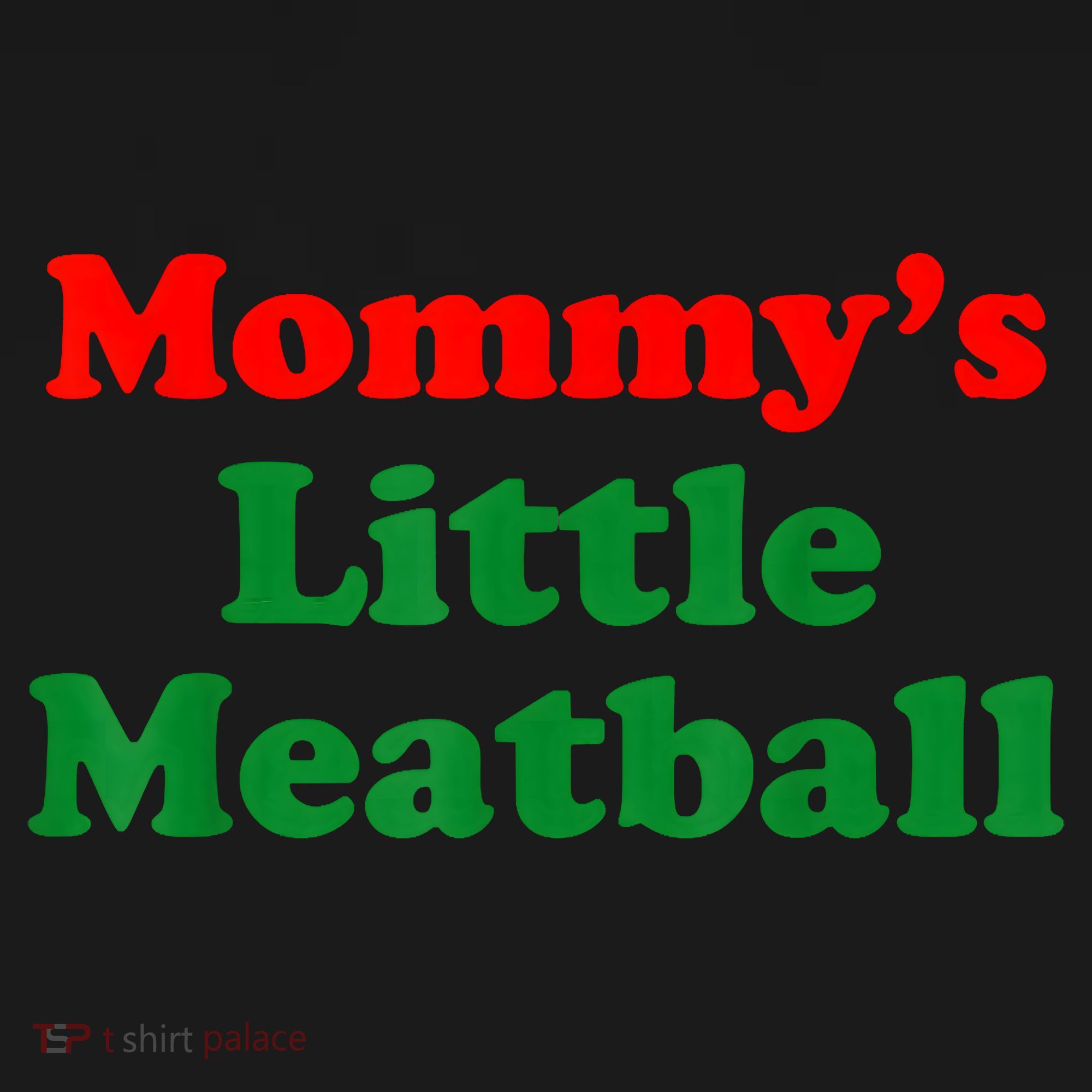 Mommys Little Meatball Funny Italian Joke Women's Tank Top