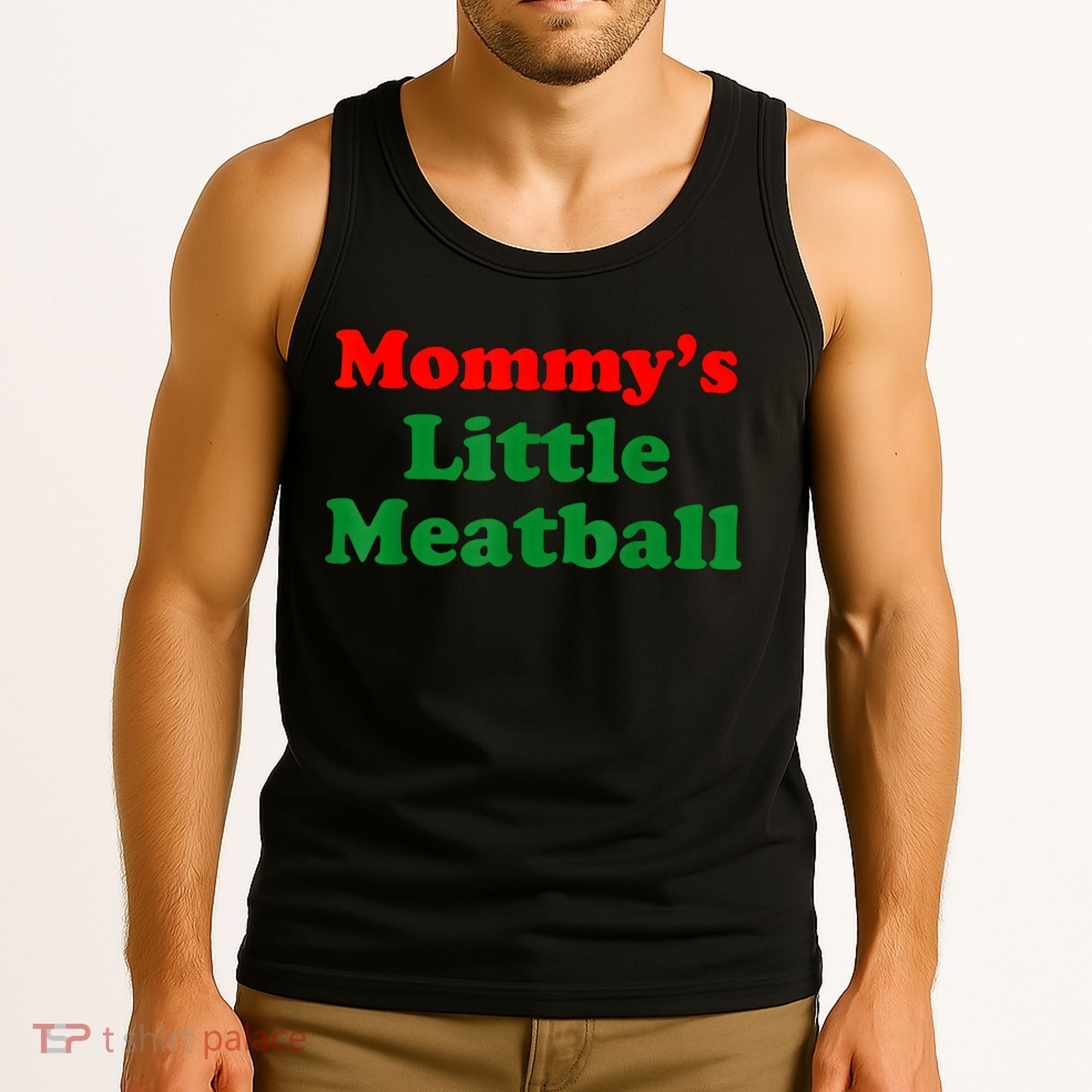 Mommys Little Meatball Funny Italian Joke Tank Top